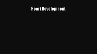 Read Book Heart Development E-Book Free