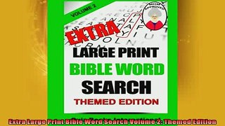 READ book  Extra Large Print Bible Word Search Volume 2 Themed Edition  FREE BOOOK ONLINE
