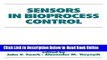Read Sensors in Bioprocess Control (Biotechnology and Bioprocessing)  Ebook Free