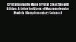 Read Book Crystallography Made Crystal Clear Second Edition: A Guide for Users of Macromolecular