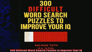 Free PDF Downlaod  300 Difficult Word Search Puzzles to Improve Your IQ  BOOK ONLINE