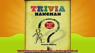 FREE PDF  Trivia Hangman Scratch  Solve Series  FREE BOOOK ONLINE