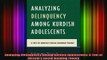Free Full PDF Downlaod  Analyzing Delinquency among Kurdish Adolescents A Test of Hirschis Social Bonding Theory Full Ebook Online Free