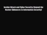 [PDF] Insider Attack and Cyber Security: Beyond the Hacker (Advances in Information Security)