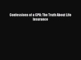 Read Confessions of a CPA: The Truth About Life Insurance Ebook Free