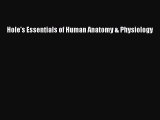 Read Book Hole's Essentials of Human Anatomy & Physiology ebook textbooks