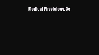 Download Book Medical Physiology 3e E-Book Download