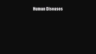 Read Book Human Diseases ebook textbooks