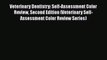 Read Book Veterinary Dentistry: Self-Assessment Color Review Second Edition (Veterinary Self-Assessment