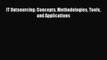 [PDF] IT Outsourcing: Concepts Methodologies Tools and Applications Download Online