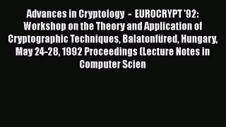 [PDF] Advances in Cryptology  -  EUROCRYPT '92: Workshop on the Theory and Application of Cryptographic