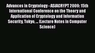 [PDF] Advances in Cryptology - ASIACRYPT 2009: 15th International Conference on the Theory