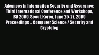 [PDF] Advances in Information Security and Assurance: Third International Conference and Workshops