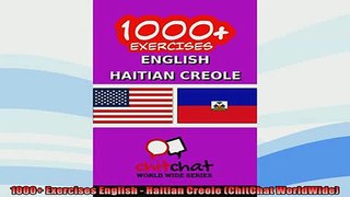FREE PDF  1000 Exercises English  Haitian Creole ChitChat WorldWide  FREE BOOOK ONLINE
