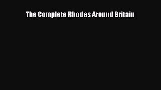 Read Books The Complete Rhodes Around Britain ebook textbooks