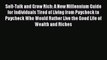 [PDF] Self-Talk and Grow Rich: A New Millennium Guide for Individuals Tired of Living from