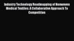 [PDF] Industry Technology Roadmapping of Nonwoven Medical Textiles: A Collaborative Approach