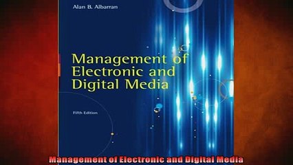 READ book  Management of Electronic and Digital Media  DOWNLOAD ONLINE