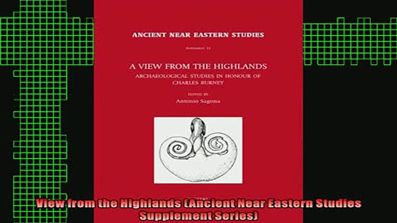 READ book  View from the Highlands Ancient Near Eastern Studies Supplement Series Full EBook
