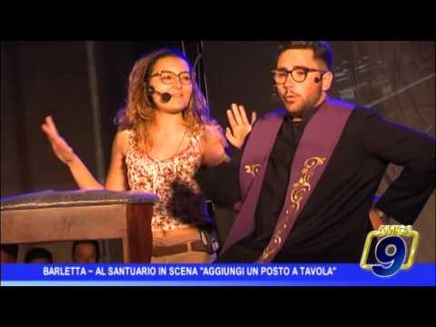 Barletta | Al santuario in scena Aggiungi un posto a tavola
