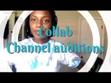 Collab Channel auditions?!??!