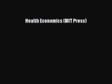 Download Health Economics (MIT Press) PDF Free