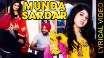 MUNDA SARDAR || HARSEERAT KAUR || LYRICAL VIDEO || New Punjabi Songs 2016