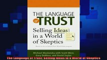 behold  The Language of Trust Selling Ideas in a World of Skeptics