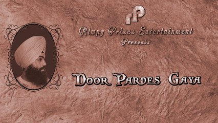 Door Pardes Gaya | Old Punjabi Song | Jagdip Singh Jagga
