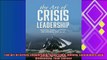 different   The Art of Crisis Leadership Save Time Money Customers and Ultimately Your Career