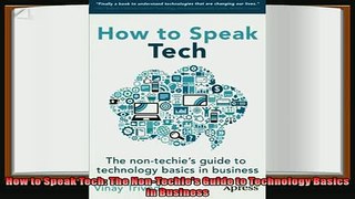 different   How to Speak Tech The NonTechies Guide to Technology Basics in Business