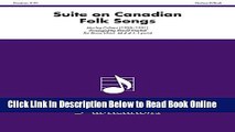 Read Suite on Canadian Folk Songs: Score   Parts (Eighth Note Publications)  Ebook Free