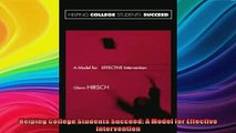 READ FREE FULL EBOOK DOWNLOAD  Helping College Students Succeed A Model for Effective Intervention Full EBook