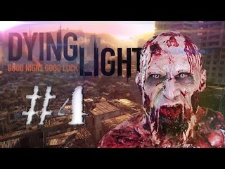 Dying Light - To the tower! (Let's Play) #4