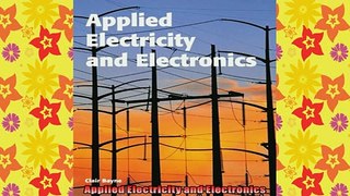 Free Full PDF Downlaod  Applied Electricity and Electronics Full EBook