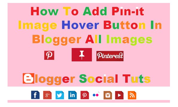 Add Pinterest Hover Button To Blogger Images - Hindi Urdu
