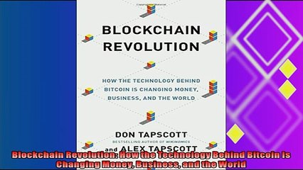 book online   Blockchain Revolution How the Technology Behind Bitcoin Is Changing Money Business and