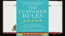 behold  The Customer Rules The 39 Essential Rules for Delivering Sensational Service