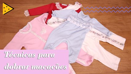 COMO DOBRAR MACACÕES DE BEBÊ