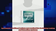 different   Systematic Trading A unique new method for designing trading and investing systems