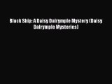 Download Black Ship: A Daisy Dalrymple Mystery (Daisy Dalrymple Mysteries)  EBook