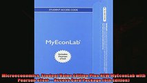 Read here Microeconomics Student Value Edition Plus NEW MyEconLab with Pearson eText  Access Card