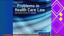 behold  Problems In Health Care Law Challenges for the 21st Century