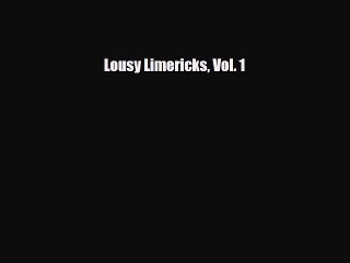 Read Books Lousy Limericks Vol. 1 E-Book Free