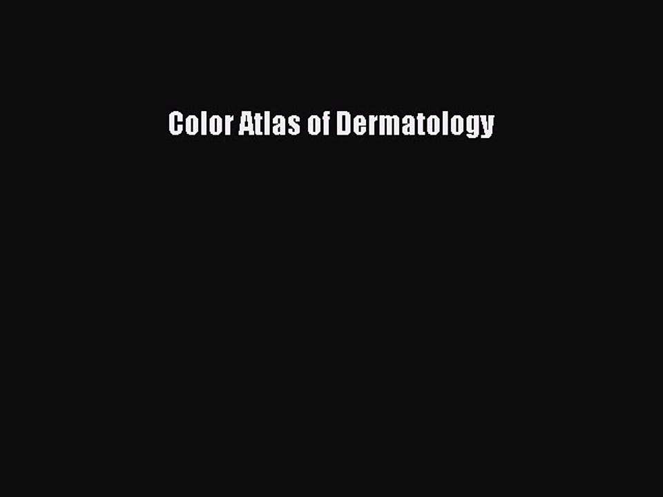 [PDF] Color Atlas of Dermatology Download Full Ebook