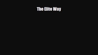 Download Books The Elite Way PDF Online