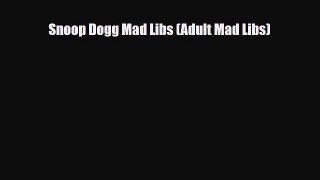 Download Books Snoop Dogg Mad Libs (Adult Mad Libs) E-Book Download