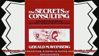 behold  The Secrets of Consulting A Guide to Giving and Getting Advice Successfully