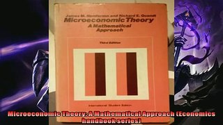 Enjoyed read  Microeconomic Theory A Mathematical Approach Economics handbook series