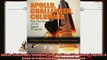 complete  Apollo Challenger Columbia The Decline of the Space Program A Study in Organizational